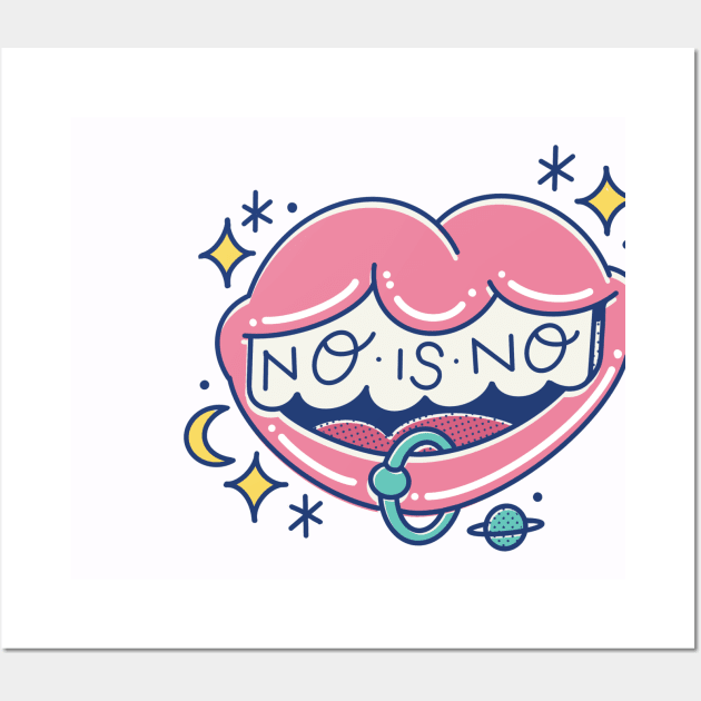 No is no mouth Wall Art by Paolavk